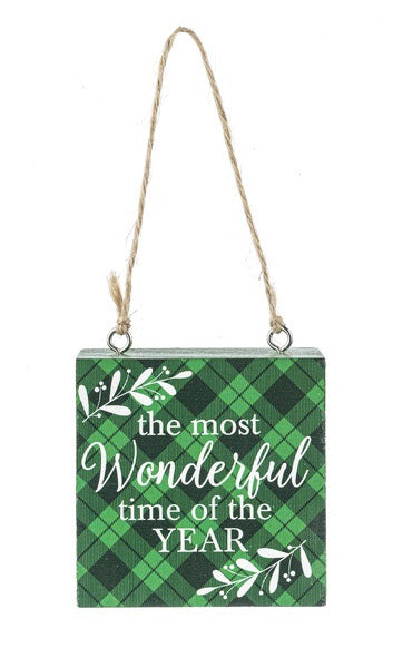 Wooden Ornament - The most wonderful time of the year